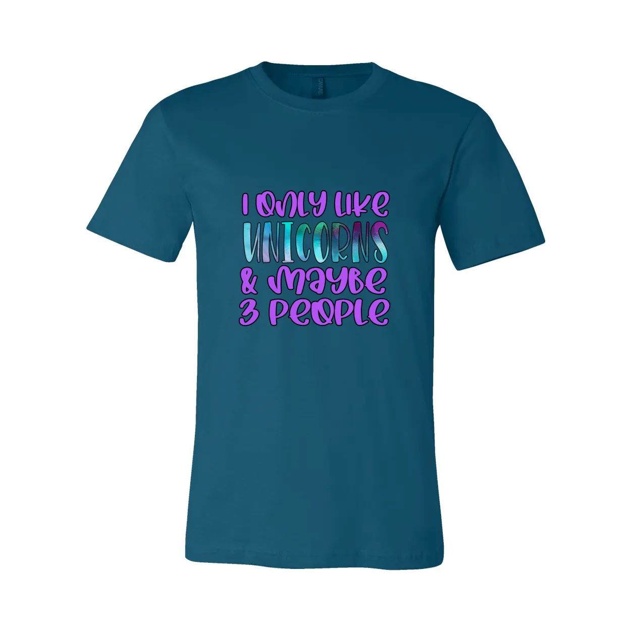 Cowgirl Roots™ I Only Like Unicorns and Maybe 3 People T Shirt