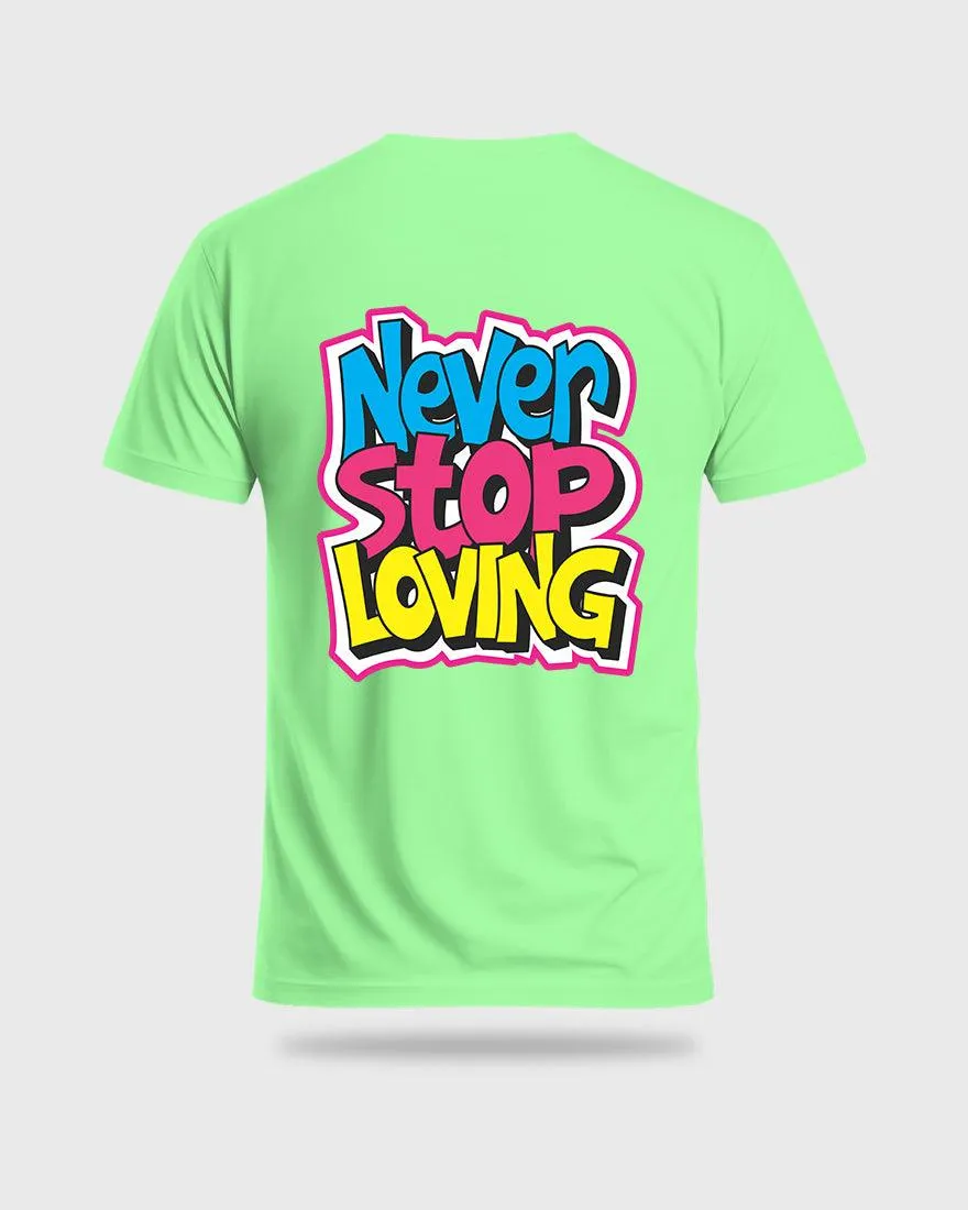 Mens Regular Tshirt Funky Never Stop Loving