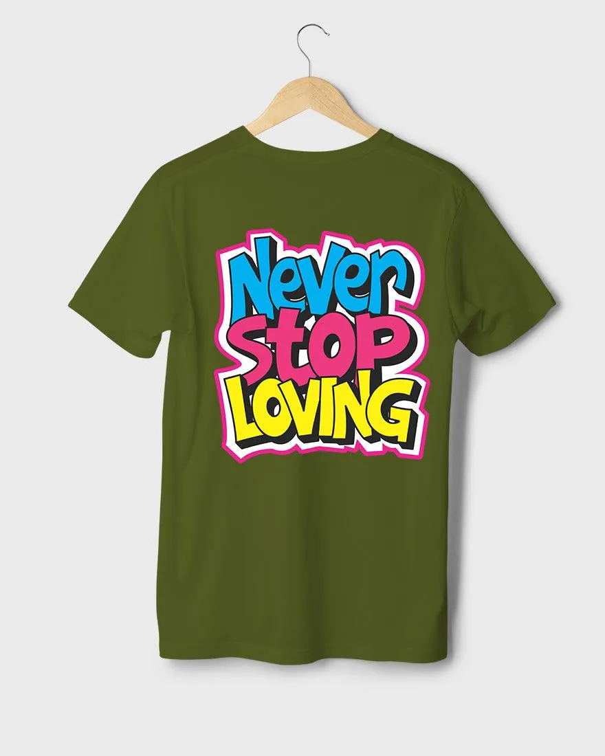 Mens Regular Tshirt Funky Never Stop Loving