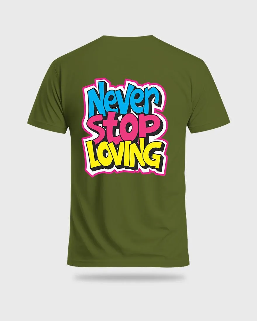 Mens Regular Tshirt Funky Never Stop Loving
