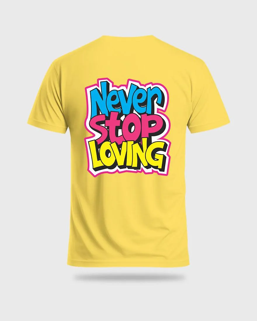 Mens Regular Tshirt Funky Never Stop Loving